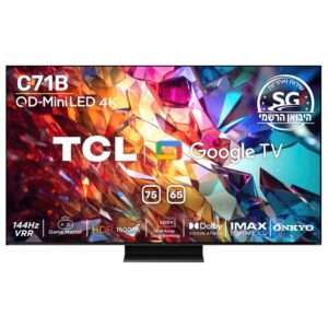 טלוויזיה חכמה TCL QD-Mini LED 4K "65 טי.סי.אל